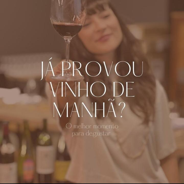 VOCÊ JÁ EXPERIMENTOU ABRIR UM VINHO E DEGUSTÁ-LO PELA MANHÃ?